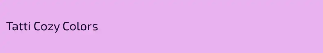 Tatti Cozy Colors